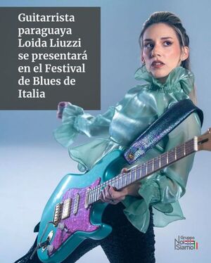 Guitarrista paraguaya Loida Liuzzi se presentará en el festival de Blues en Italia