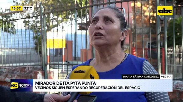 Video: vecinos del mirador Itá Pytã Punta siguen esperando recuperación del espacio - ABC Noticias - ABC Color