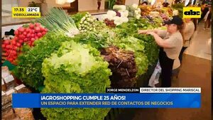 Video: ¡Agroshopping cumple 25 años! - Factor Clave - ABC Color