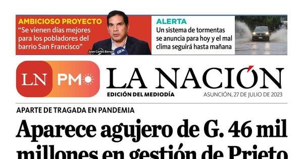 La Nación / LN PM: edición mediodía del 27 de julio