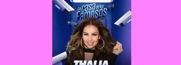 Thalía se une a La Casa de los Famosos México