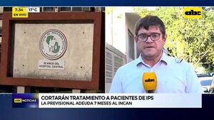 Cortarán tratamiento a pacientes de IPS: la Previsional adeuda 7 meses al Incan - ABC Noticias - ABC Color
