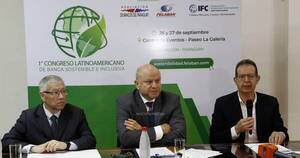 La Nación / Paraguay será sede del Primer Congreso Latinoamericano de Banca Sostenible e inclusiva
