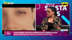 Fugaz: obra teatral inspirada en Carmen Soler - Ensiestados - ABC Color