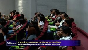 Video: capacitan a personal de blanco en Cordillera - Mundo empresarial - ABC Color