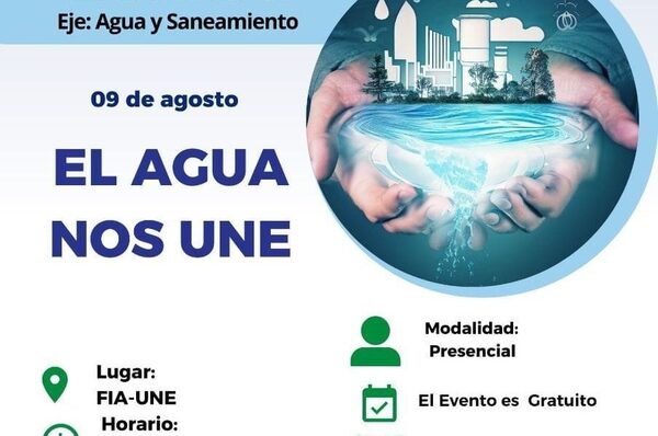 Organizan evento “El agua nos UNE”