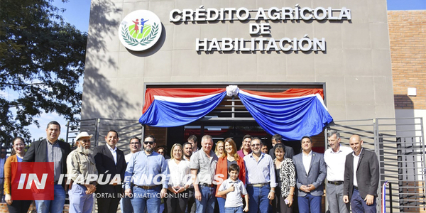 CRÉDITO AGRÍCOLA DE HABILITACIÓN INAUGURÓ MODERNA OFICINA EN CAMBYRETÁ - Itapúa Noticias