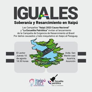 Lanzarán campaña que pide resarcimiento y soberanía en Itaipú - Economía - ABC Color