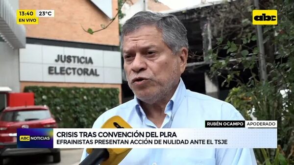 Crisis tras convención del PLRA: efrainistas presentan acción de nulidad ante el TSJE - ABC Noticias - ABC Color
