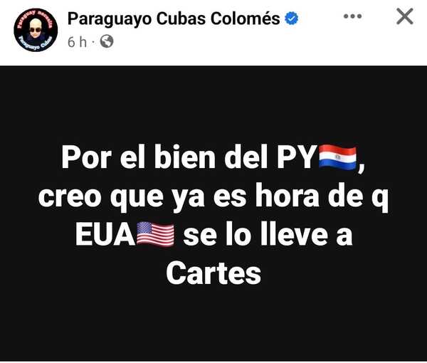 EEUU ya debe llevar a Cartes según Payo Cubas