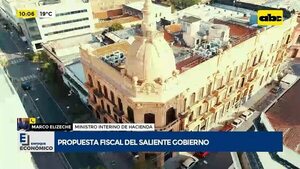 Video: propuesta fiscal del saliente Gobierno - ABC Noticias - ABC Color