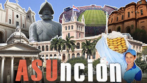 Descubrir Asunción: 16 tesoros turísticos de la Madre de Ciudades