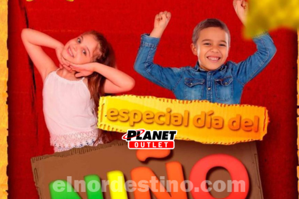 Promoción Especial Día del Niño con grandes descuentos en Planet Outlet de Pedro Juan Caballero hasta el 16 de Agosto - El Nordestino