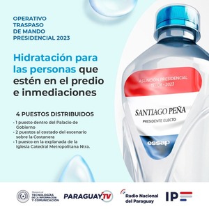 Essap acompañó a presentes en traspaso de mando con puestos de hidratación - .::Agencia IP::.