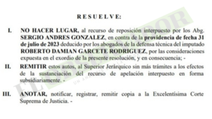 Por falta de justificación lógica, juez no hace lugar a reposición de Roberto Damián Garcete y su familia