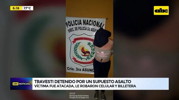 Video: Travesti detenido por un supuesto asalto - ABC Noticias - ABC Color