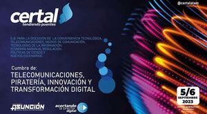 Certal apuesta al desarrollo de las telecomunicaciones en Paraguay