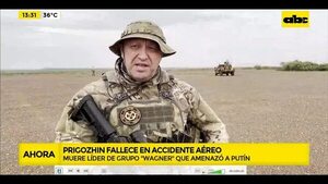 Video: Muere líder del grupo ‘’Wagner’' que amenazó a Putín - ABC Noticias - ABC Color