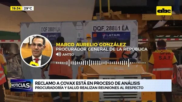 Video: reclamo a Covax está en proceso de análisis - ABC Noticias - ABC Color