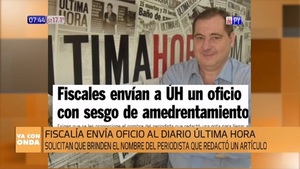Fiscales piden identidad de periodista de ÚH que publicó investigación sobre HC - Noticias Paraguay