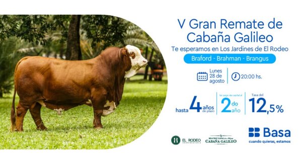Basa invita a aprovechar sus beneficios en el remate de la Cabaña Galileo