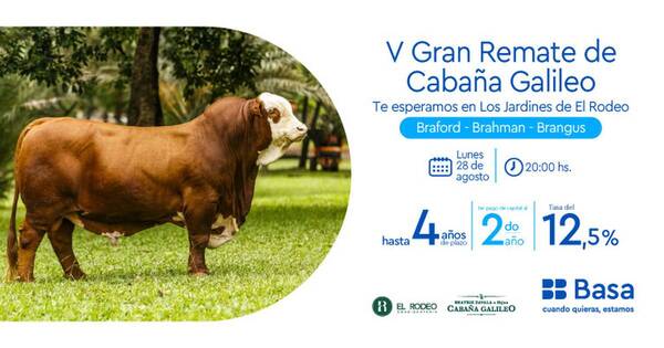 La Nación / Banco Basa invita a aprovechar beneficios en el remate de la Cabaña Galileo