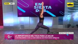 Video: la importancia del yoga para la salud - Ensiestados - ABC Color