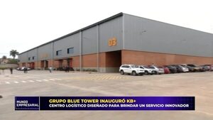 Video: Grupo Blue Tower inauguró KB+  - Mundo empresarial - ABC Color