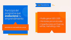 Itaú Transforma, el programa que busca potenciar a pequeños y medianos emprendimientos