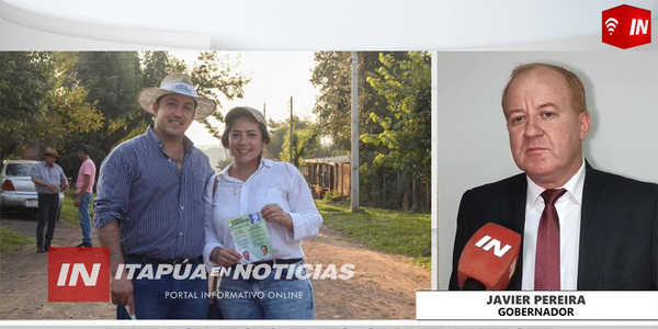 JAVIER PEREIRA CONFÍA EN GABRIEL PANIAGUA PARA QUE SEA INTENDENTE DE CAMBYRETÁ - Itapúa Noticias