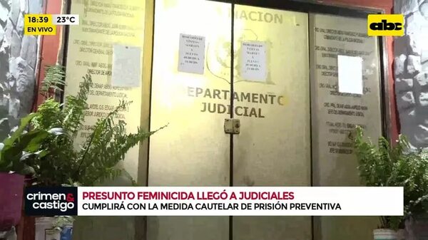 Video: presunto feminicida llegó a Judiciales - Crimen y castigo - ABC Color