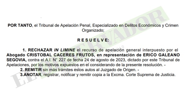 Criterio unánime de Tribunal para rechazo a apelación general de Erico Galeano