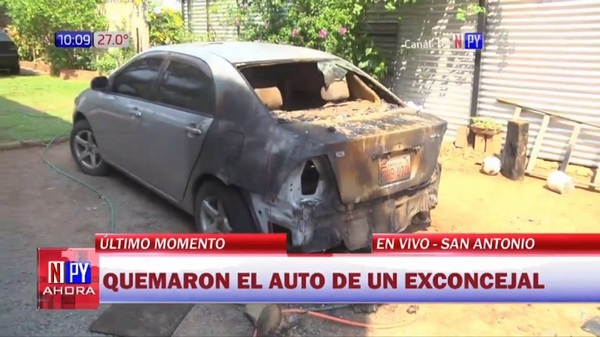 Quemaron el vehículo de un exconcejal en San Antonio - Noticias Paraguay