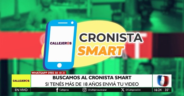 “Cronista Smart”: programa Callejeros lanza concurso para jóvenes - Unicanal