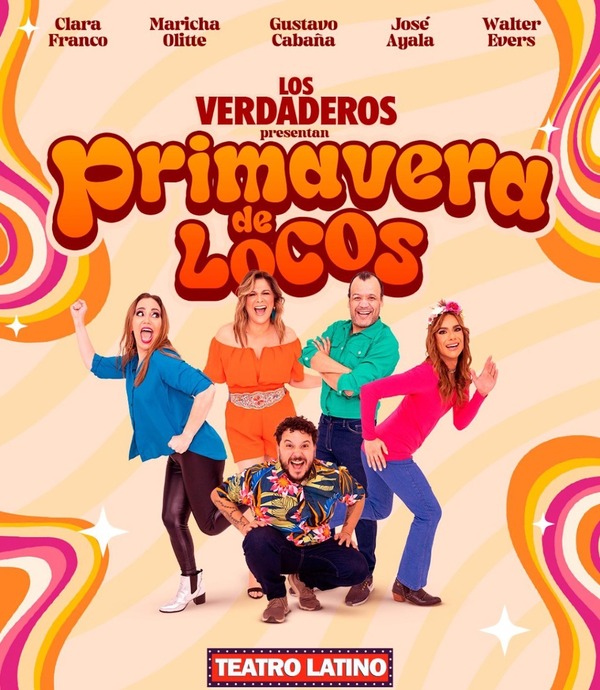 Vuelven “Los verdaderos” con el show teatral “Primavera de locos” - Unicanal
