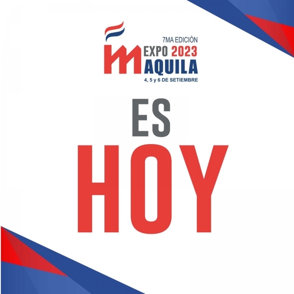 Inicia hoy la Expo Maquila 2023 en Alto Paraná