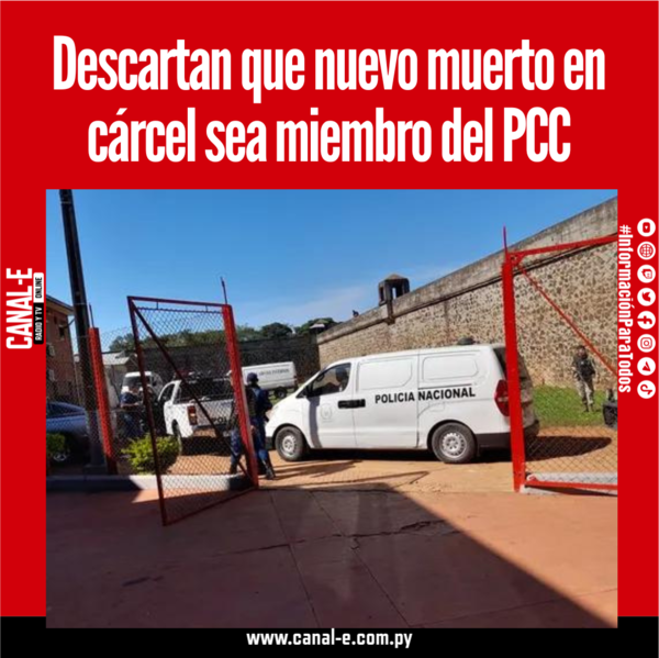 Descartan que nuevo muerto en cárcel sea miembro del PCC