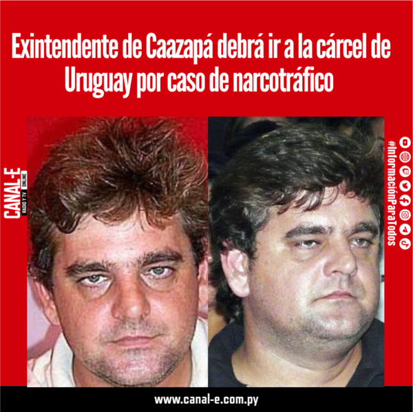 Confirman extradición a exintendente de Caazapa por caso de narcotráfico