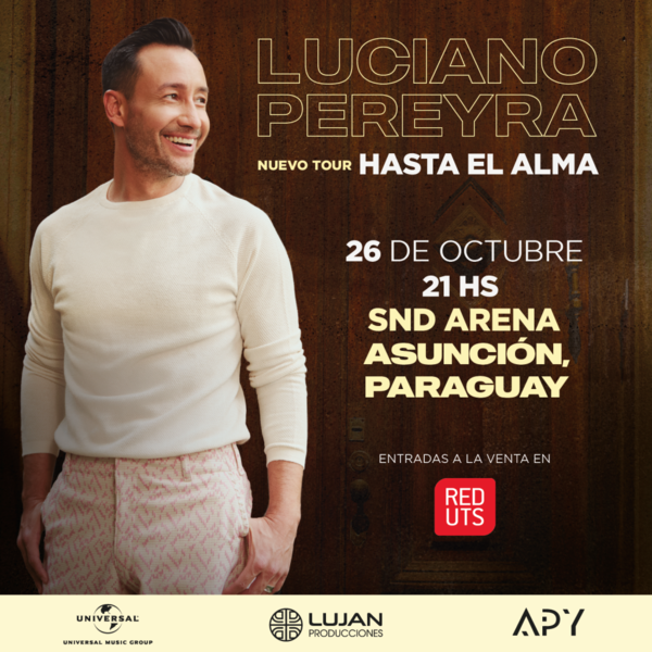 Luciano Pereyra regresa a Paraguay con su nuevo tour "Hasta el Alma" - El Independiente