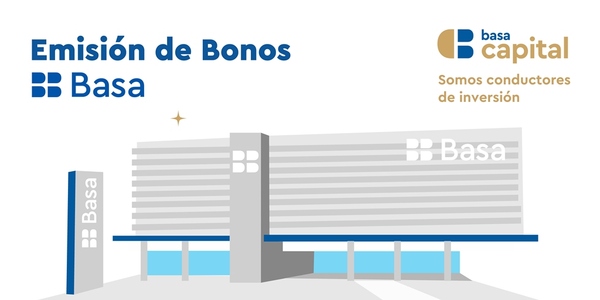 Basa Capital celebra otro cierre de emisión de Bonos Subordinados