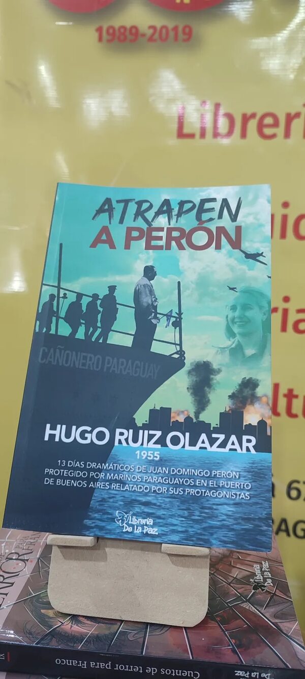 “Atrapen a Perón”, en la Libroferia Encarnación - Nacionales - ABC Color