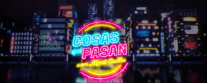 «Cosas que pasan» es el programa que te atrapará a partir de este sábado por la RCCTV