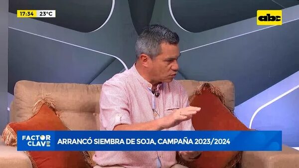 Video: arrancó Siembra de Soja, Campaña 2023/2024 - Factor Clave - ABC Color
