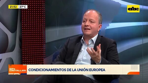 Video: condicionamientos de la Unión Europea - En Detalles - ABC Color