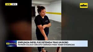 Video: Empleada infiel fue detenida tras un robo  - ABC Noticias - ABC Color