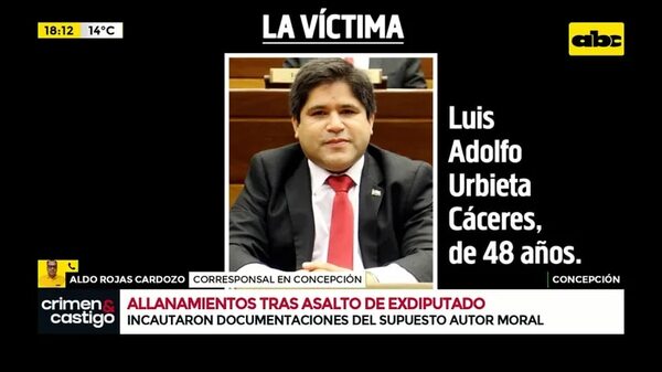 Video: allanamientos tras asalto de exdiputado colorado - Crimen y castigo - ABC Color