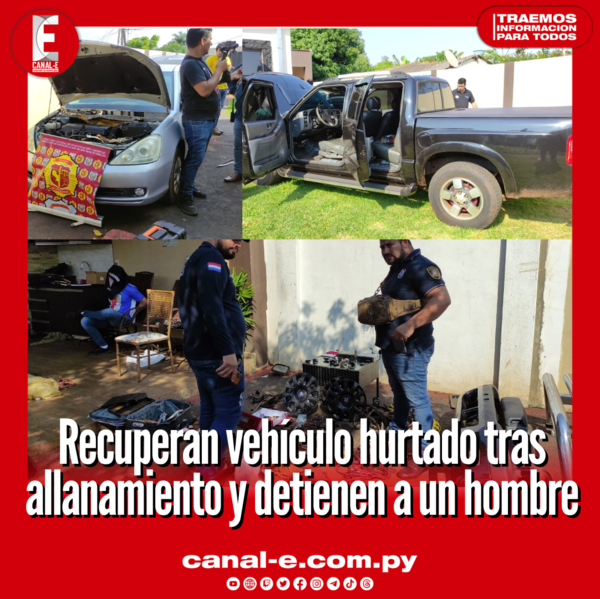 Recuperan vehículo hurtado tras allanamiento y detienen a un hombre