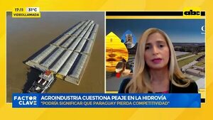 Video: agroindustria cuestiona peaje en la hidrovía - Factor Clave - ABC Color