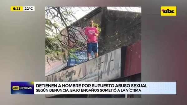 Video: Detienen a hombre por supuesto abuso sexual - ABC Noticias - ABC Color