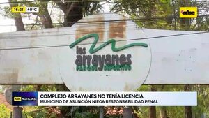 Video: Complejo Arrayanes no tenía licencia  - ABC Noticias - ABC Color